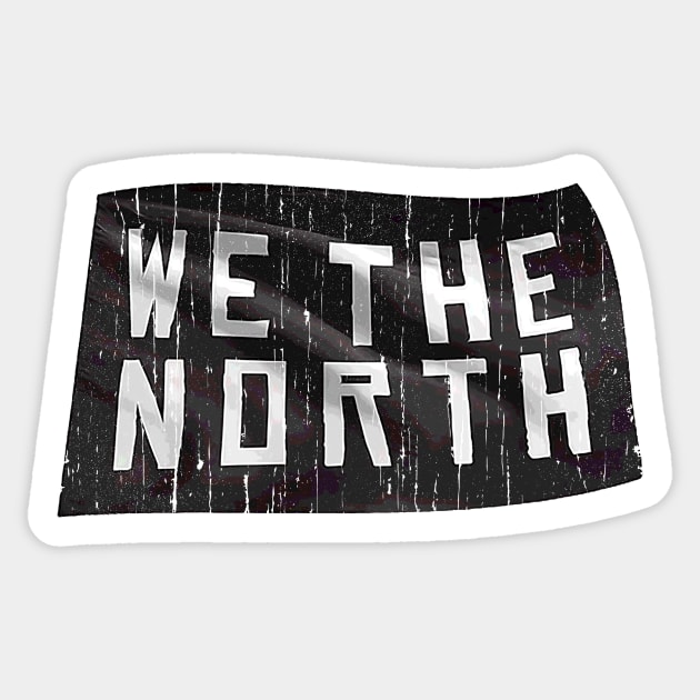 we the north Sticker by wallofgreat